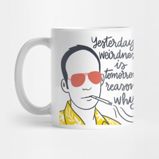 Hunter S Thompson quote Mug